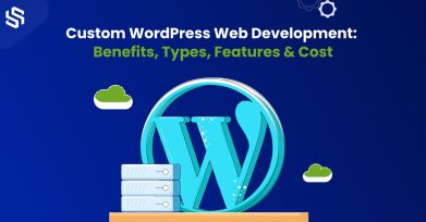 A Complete Guide to Custom WordPress Web Development